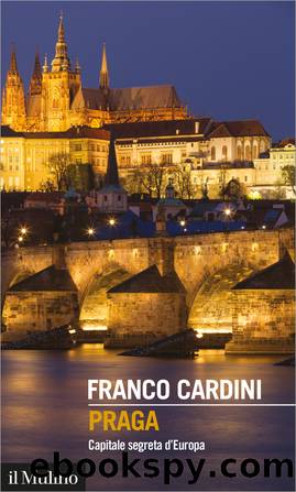 Praga by Franco Cardini;