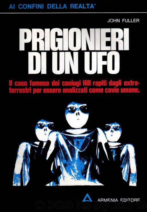 Prigionieri di un UFO (1966) by John G. Fuller