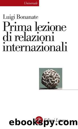 Prima lezione di relazioni internazionali by Luigi Bonanate