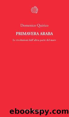 Primavera araba by Domenico Quirico