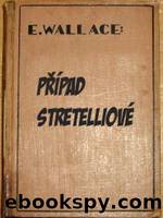 Pripad Stretelliove by Wallace