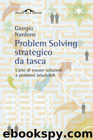 Problem Solving strategico da tasca by Giorgio Nardone