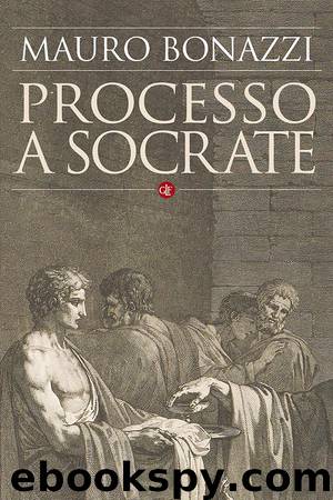 Processo a Socrate by Mauro Bonazzi