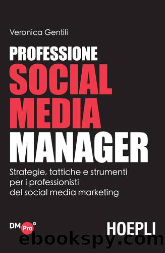 Professione Social Media Manager by Veronica Gentili