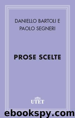 Prose scelte by Bartoli Daniello & Segneri Paolo