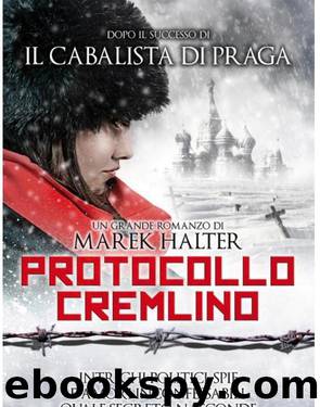 Protocollo Cremlino - 2013 by Marek Halter