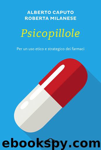 Psicopillole by Alberto Caputo Roberta Milanese