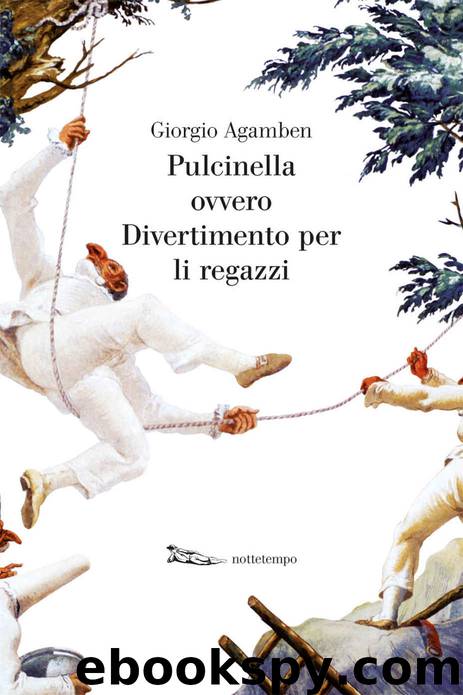 Pulcinella ovvero Divertimento per li regazzi (nottetempo) by Giorgio Agamben
