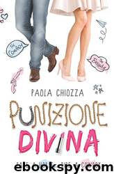 Punizione Divina by Paola Chiozza