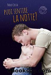 Puoi sentire la notte? (Italian Edition) by Costa Paolo