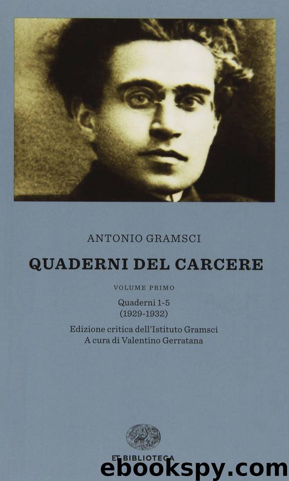 Quaderni del carcere by Antonio Gramsci & V. Gerratana