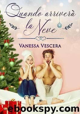 Quando arriverà la neve (Italian Edition) by Vanessa Vescera