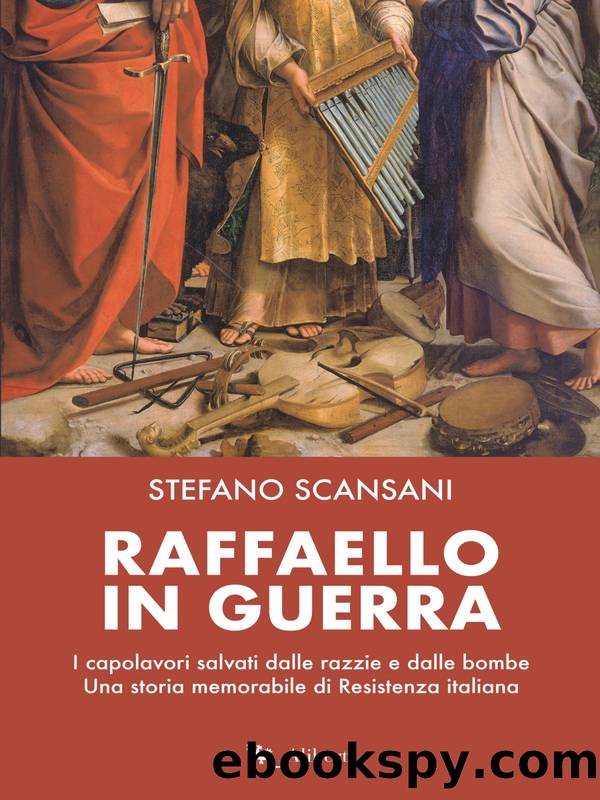 Raffaello in guerra by Stefano Scansani