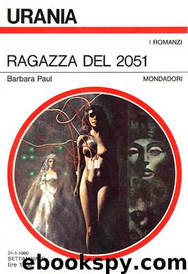 Ragazza del 2051 by Barbara Paul