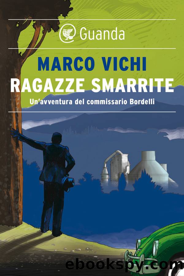 Ragazze smarrite by Marco Vichi