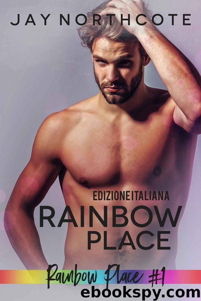 Rainbow Place: Edizione Italiana (Italian Edition) by Jay Northcote