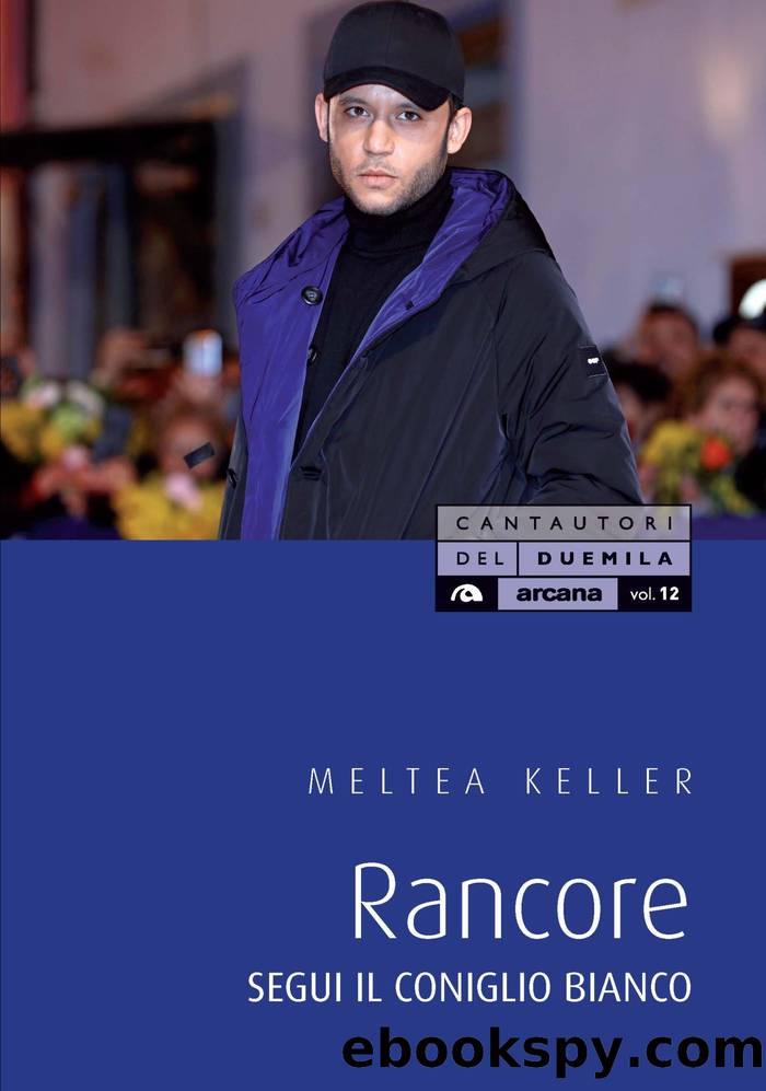Rancore by Meltea Keller;