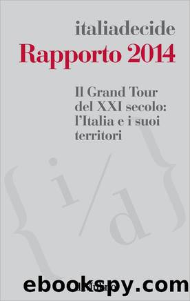 Rapporto 2014 by AA.VV. italiadecide