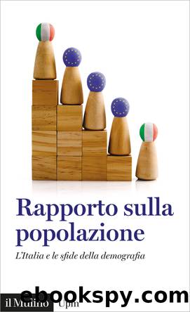 Rapporto sulla popolazione by Francesco C. Billari;Cecilia Tomassini;