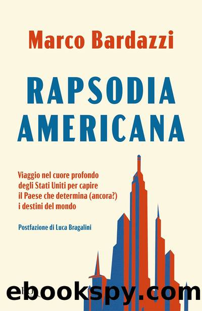 Rapsodia americana 2023 by Marco Bardazzi