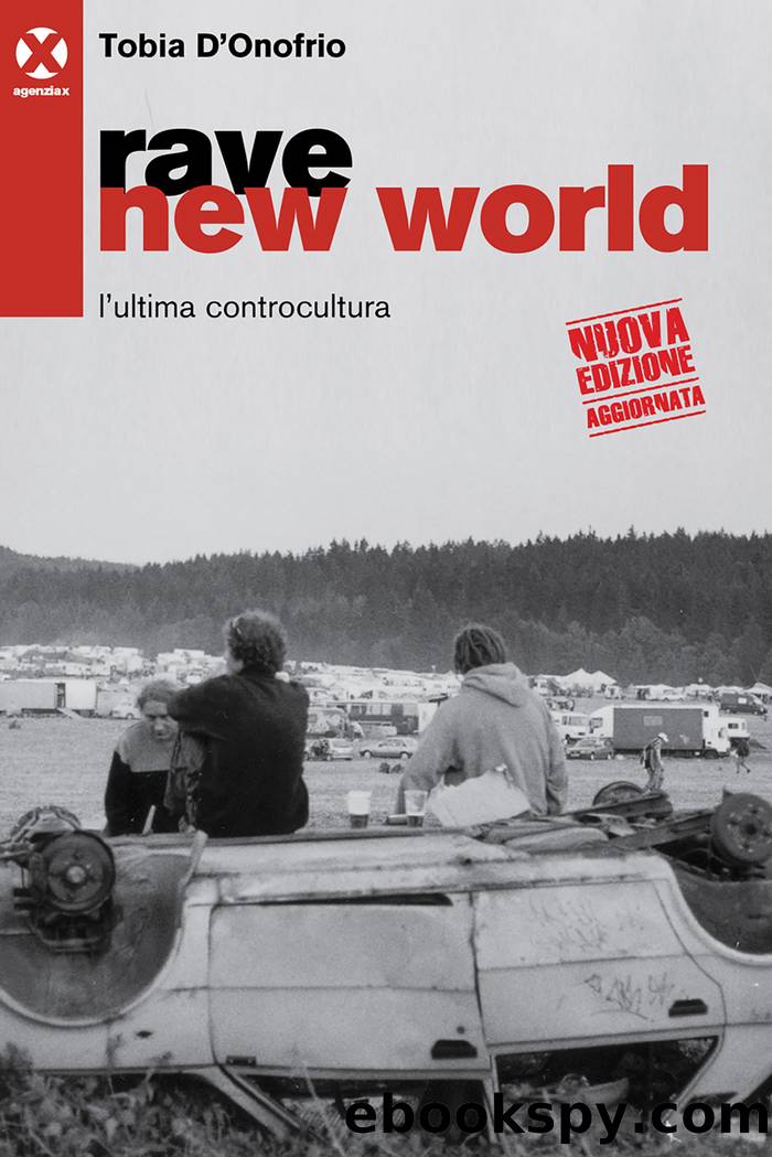 Rave new world by Tobia D'Onofrio
