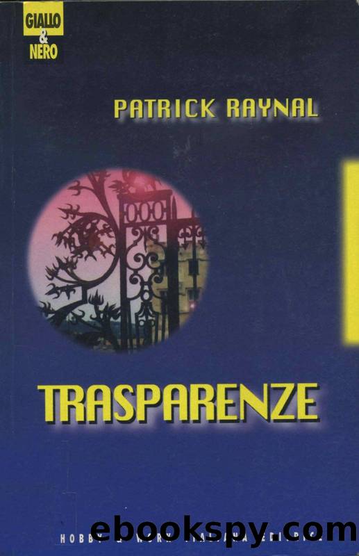 Raynal Patrick - 1988 - Trasparenze by Raynal Patrick