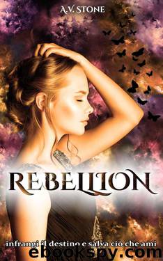 Rebellion (Otherside duologia #2) (Italian Edition) by A.V. Stone