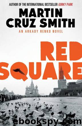 Red Square by Martin Cruz Smith