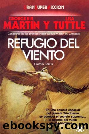 Refugio del viento by George R. R. Martin & Lisa Tuttle