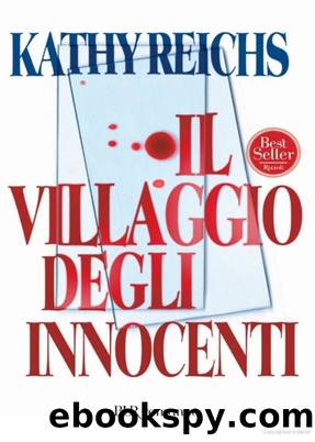 Reichs Kathy - Temperance Brennan 05 - 2002 - Il villaggio degli innocenti by Reichs Kathy