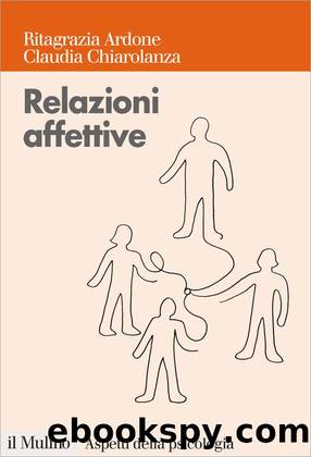 Relazioni affettive by Ritagrazia Ardone Claudia Chiarolanza
