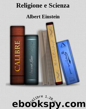 Religione e Scienza by Albert Einstein