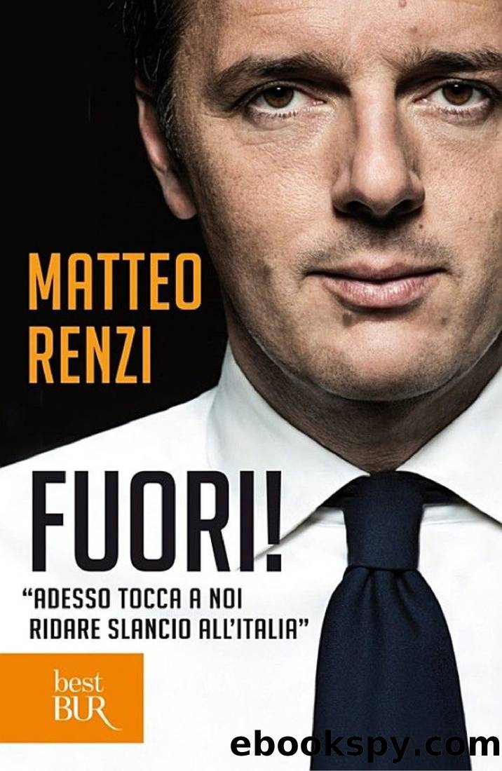Renzi Matteo - 2013 - Fuori! by Renzi Matteo