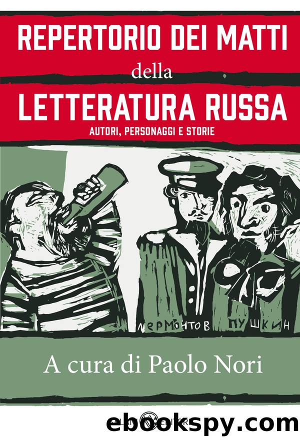 Repertorio dei matti della letteratura russa by Paolo Nori