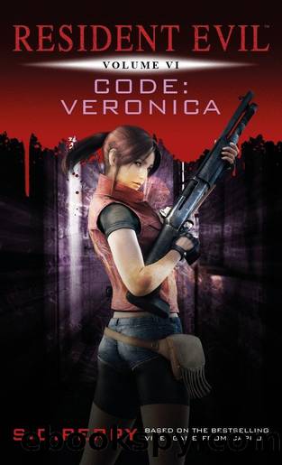 Resident Evil: Code Veronica by S. D. Perry