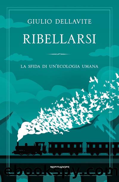 Ribellarsi by Giulio Dellavite