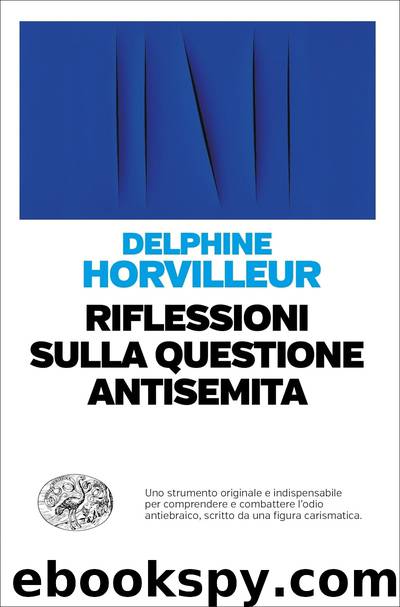 Riflessioni sulla questione antisemita by Delphine Horvilleur