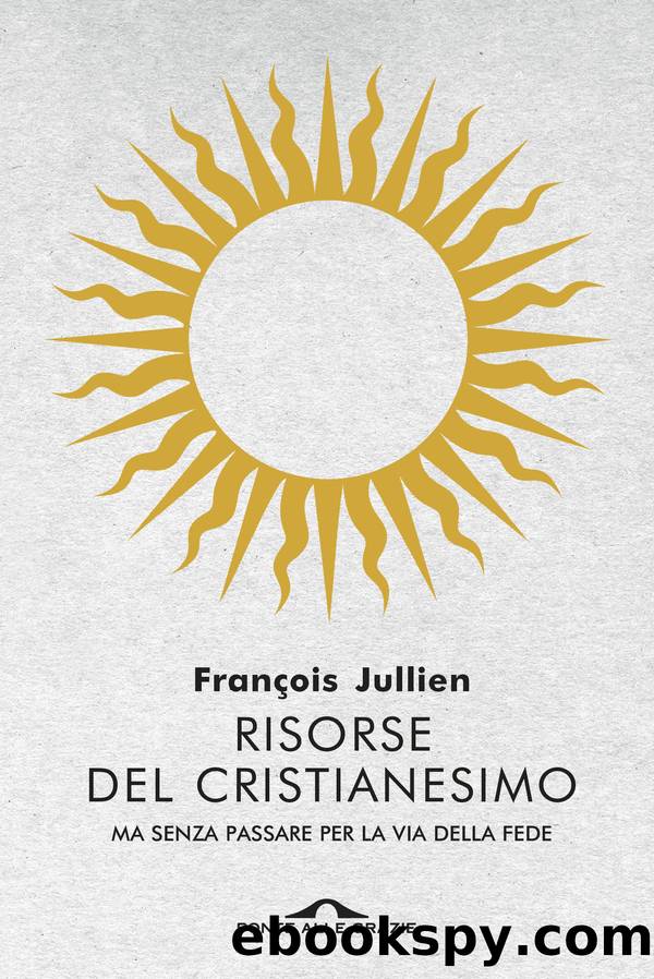 Risorse del cristianesimo by François Jullien