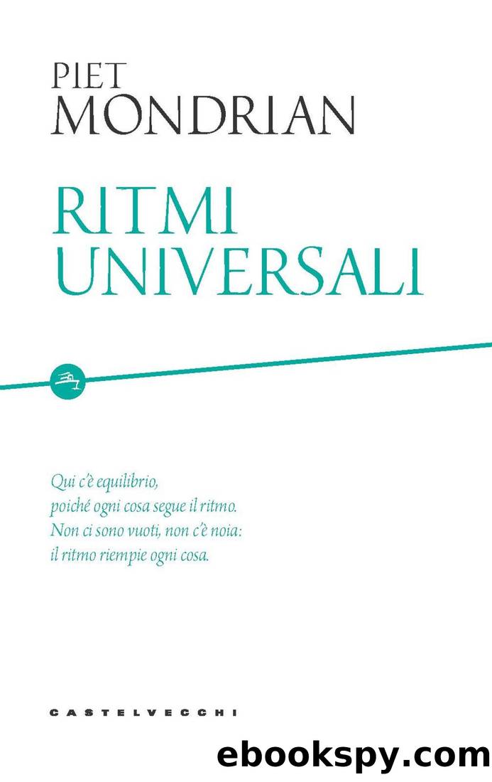 Ritmi universali by Piet Mondrian