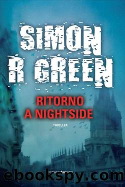 Ritorno a Nightside by Simon R. Green