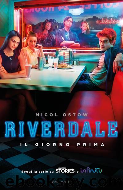 Riverdale by Micol Ostow