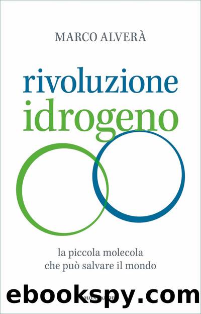 Rivoluzione idrogeno by Marco Alverà