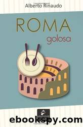 Roma Golosa by Alberto Rinaudo