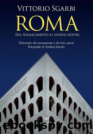 Roma. Dal Rinascimento ai giorni nostri by Vittorio Sgarbi