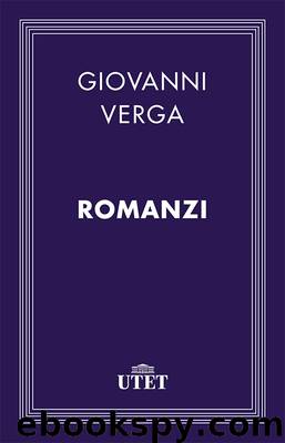 Romanzi by Giovanni Verga