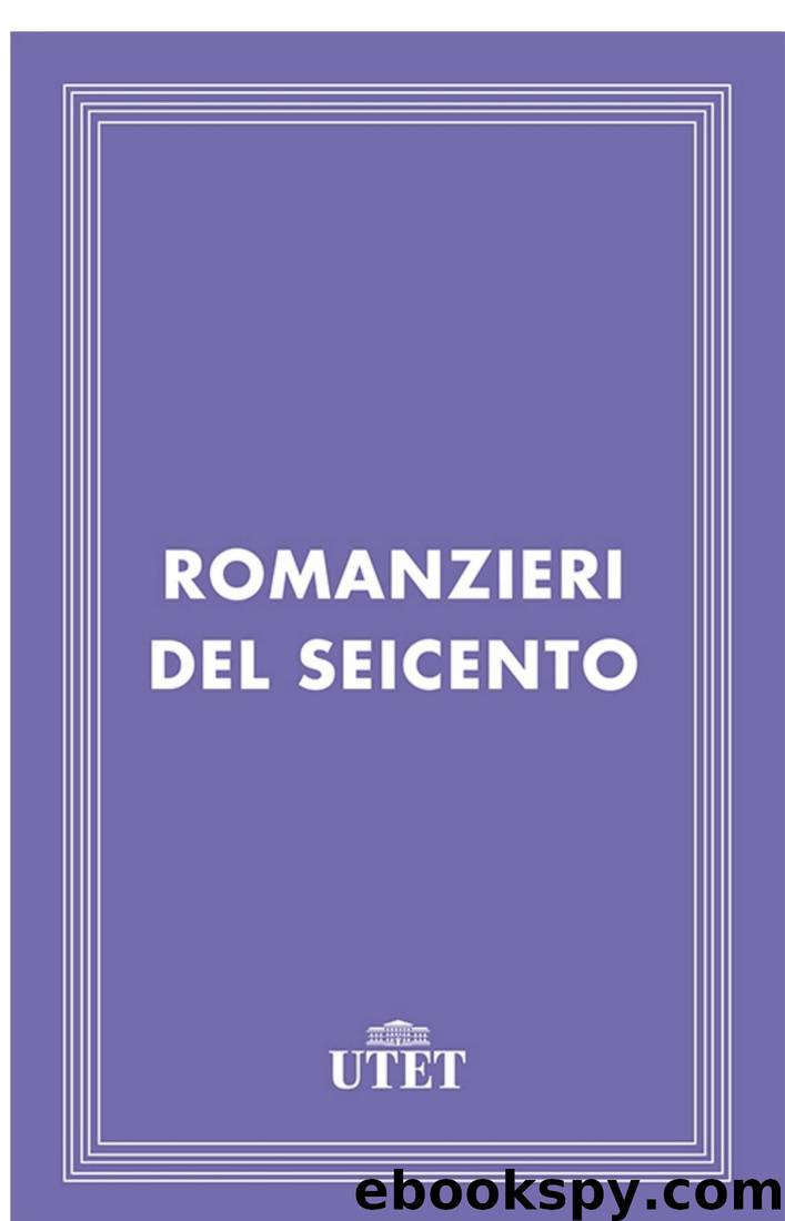 Romanzieri del Seicento by AA. VV