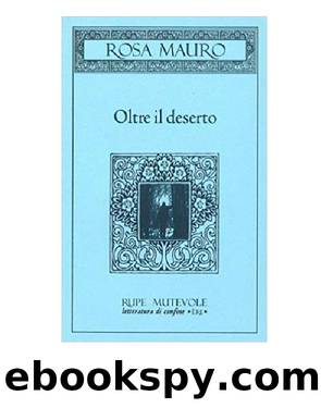 Rosa Mauro - Oltre il deserto (2004) by admin