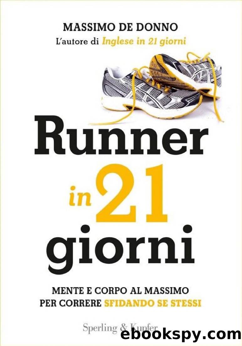 Runner in 21 giorni by Massimo De Donno