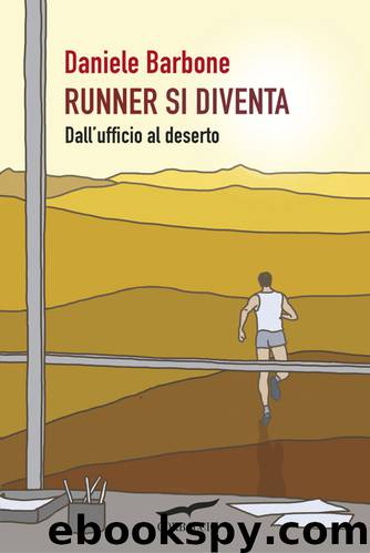 Runner si diventa by Daniele Barbone