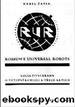 Rur - Rossum's Universal Robots by Karel Capec